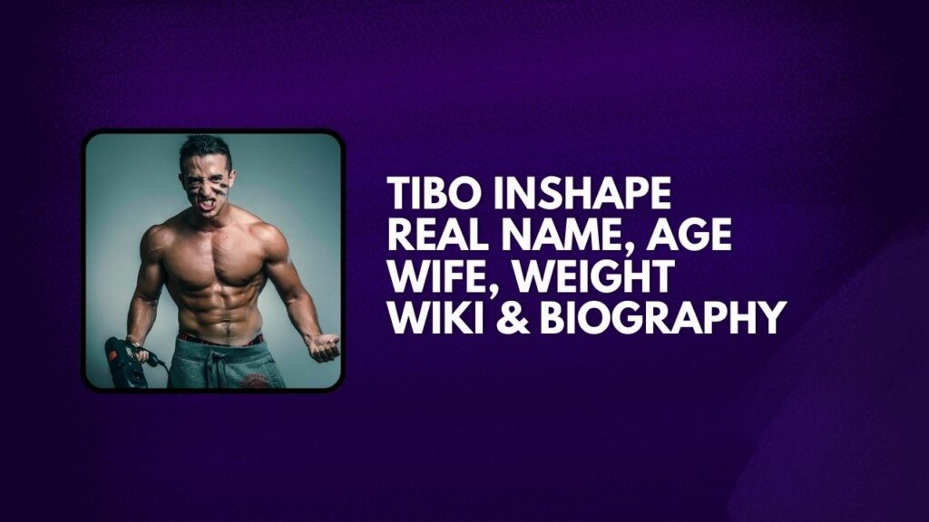 Tibo InShape Real Name, Age, Wife, Weight, Wiki & Biography 1 Tibo InShape